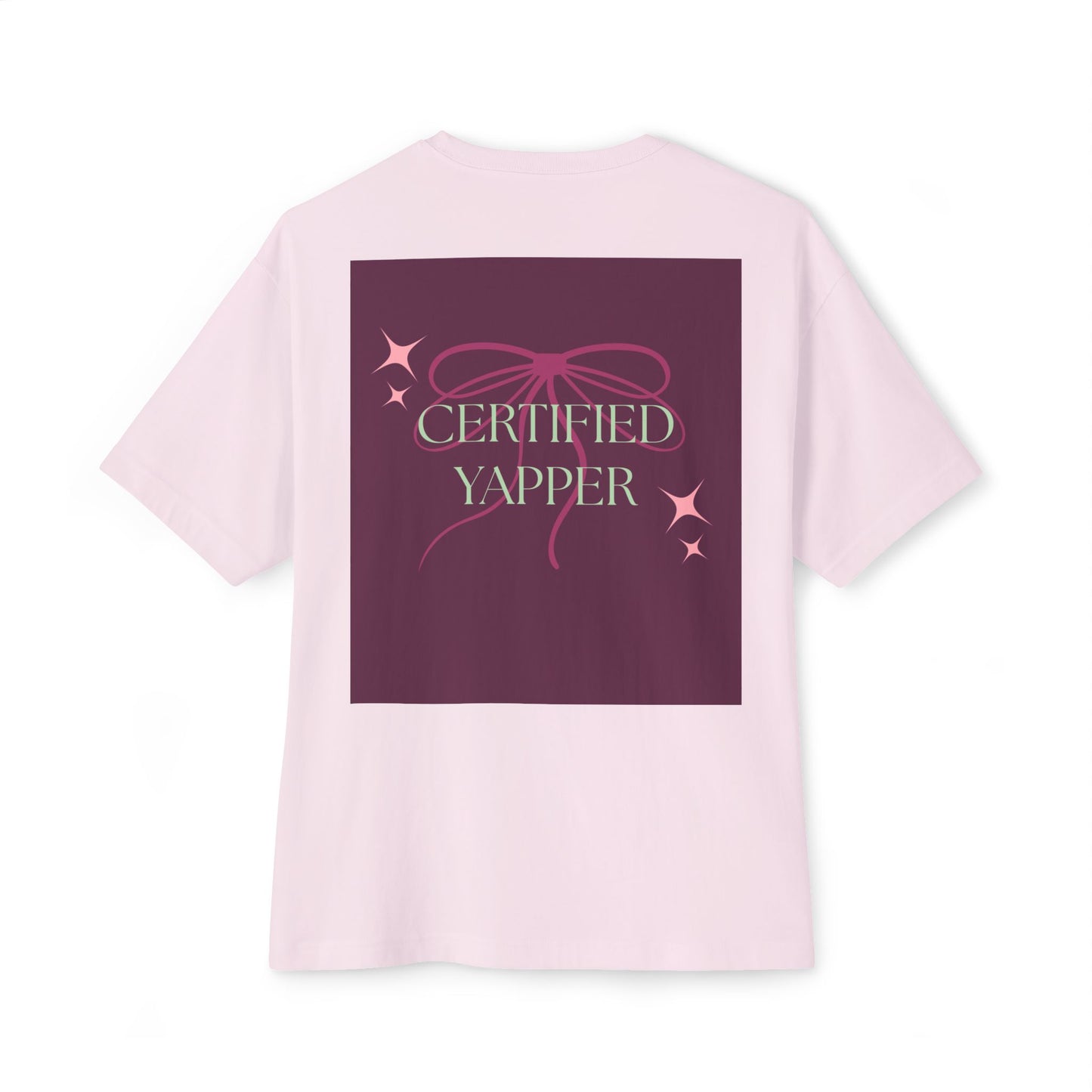 Pink Certified Yapper Oversized Tee